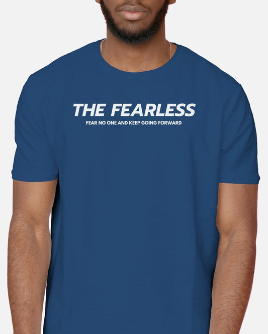 The Fearless - Fear No One Keep Going Forward - Half Sleeve T-Shirt